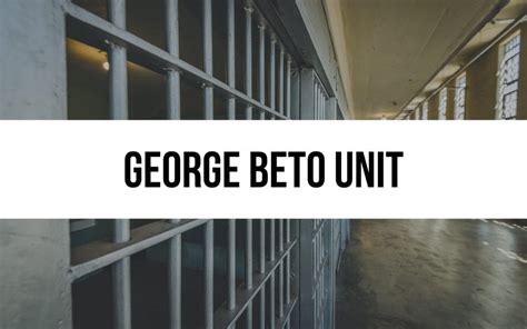 George Beto Unit .